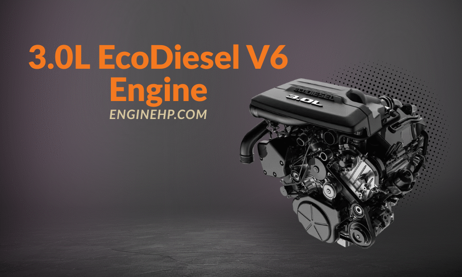 Chrysler Engine: 3.0L EcoDiesel V6 Hp, Performance, and Legacy