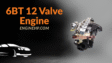 Cummins Engine 6BT 12 Valve Engine Hp, Reliability, and Performance