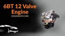Cummins Engine 6BT 12 Valve Engine Hp, Reliability, and Performance