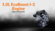 Ford Engines: 1.0L EcoBoost I-3 Engine Hp, Reliability, and Performance