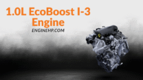 Ford Engines: 1.0L EcoBoost I-3 Engine Hp, Reliability, and Performance