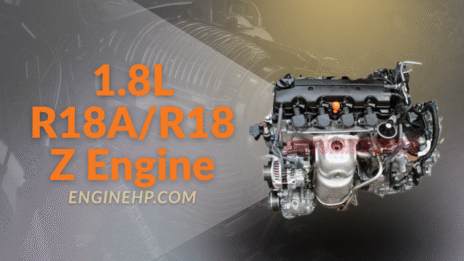 Honda Engines 1.8L R18A/R18Z Engine Hp, Reliability, and Performance