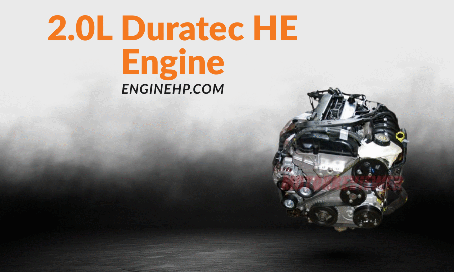 Ford Engines: 2.0L Duratec HE Engine Hp, Reliability, and Performance