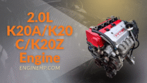 Honda Engines 2.0L K20A/K20C/K20Z Engine Hp, Reliability, and Performance