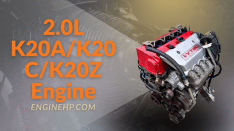 Honda Engines 2.0L K20A/K20C/K20Z Engine Hp, Reliability, and Performance