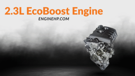 Ford Engines: 2.3L EcoBoost Engine Hp, Reliability, and Performance