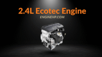 GM Engines 2.4L Ecotec Engine Hp, Reliability, and Performance