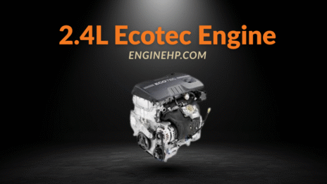 GM Engines 2.4L Ecotec Engine Hp, Reliability, and Performance