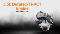 Ford Engines: 3.5L Duratec/Ti-VCT Engine Hp, Reliability, and Performance