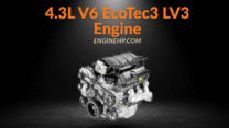 GM Engines 4.3L V6 EcoTec3 LV3 Engine Hp, Reliability, and Performance