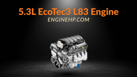 GM Engines 5.3L EcoTec3 L83 Engine Hp, Reliability, and Performance