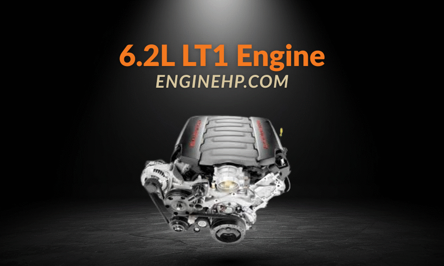 GM Engines 6.2L LT1 Engine Hp, Reliability, and Performance