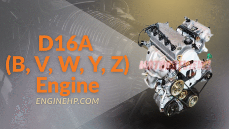 Honda Engines: D16A (B, V, W, Y, Z) Engine Hp, Reliability, and Performance
