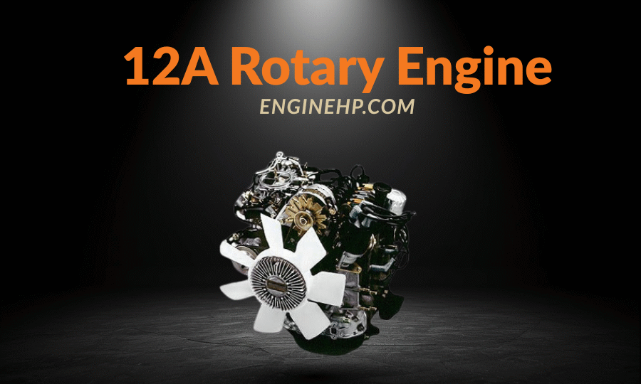 Mazda Engines 12A Rotary Engine Hp, Reliability, and Performance