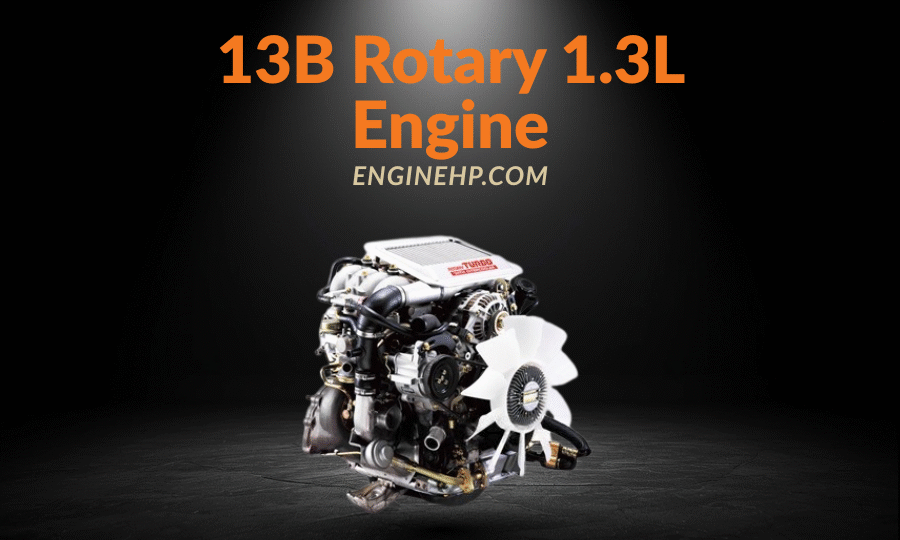Mazda Engines 13B Rotary 1.3L Engine Hp, Reliability, and Performance