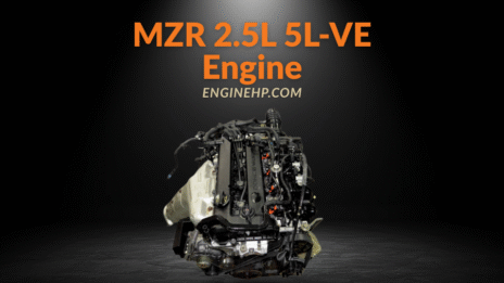 Mazda Engines MZR 2.5L 5L-VE Engine Hp, Reliability, and Performance